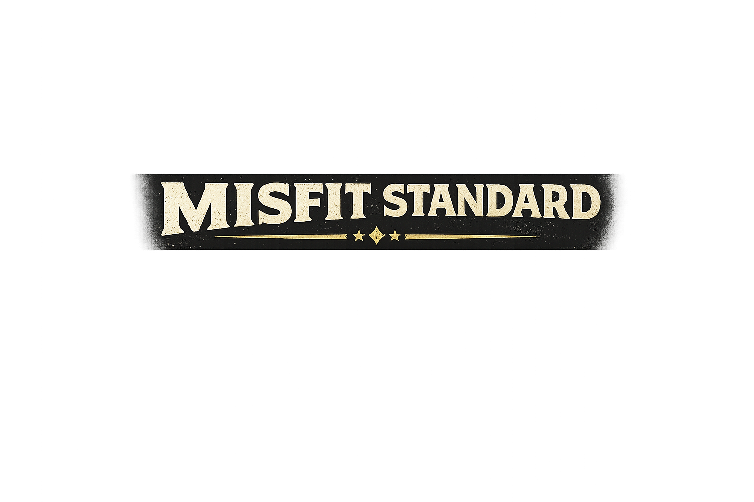 MISFIT STANDARD